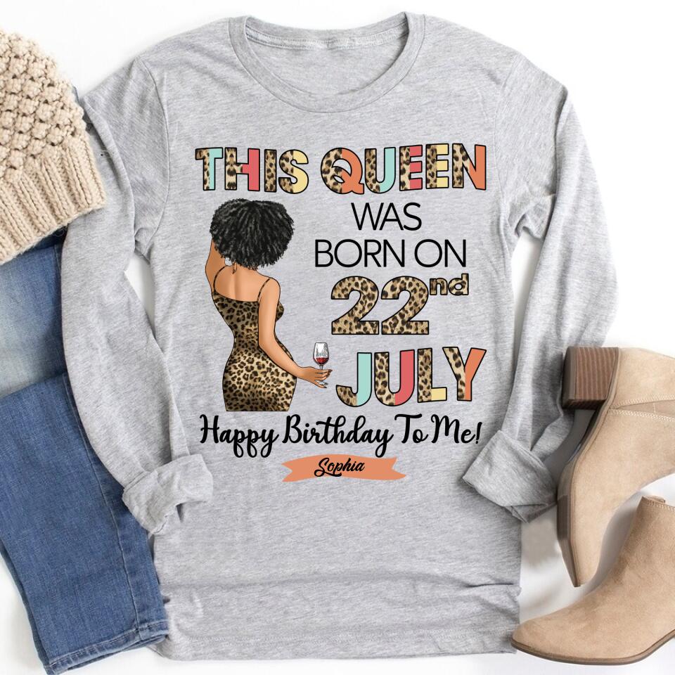 July Birthday Shirt, Custom Birthday Shirt, Queens Born In July, July Birthday Shirts For Woman, July Birthday Gifts