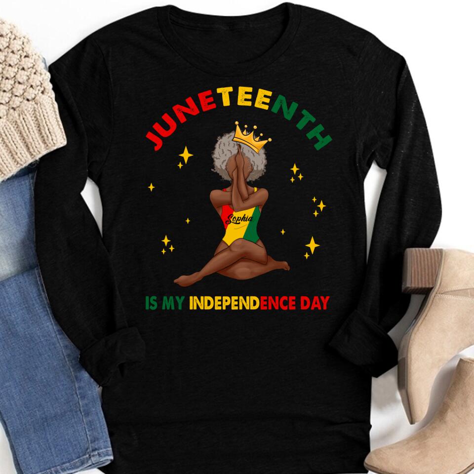 Juneteenth Shirt, Custom Juneteenth Shirt, Juneteenth Is My Independence Day - Black Girl Black Queen T-Shirt