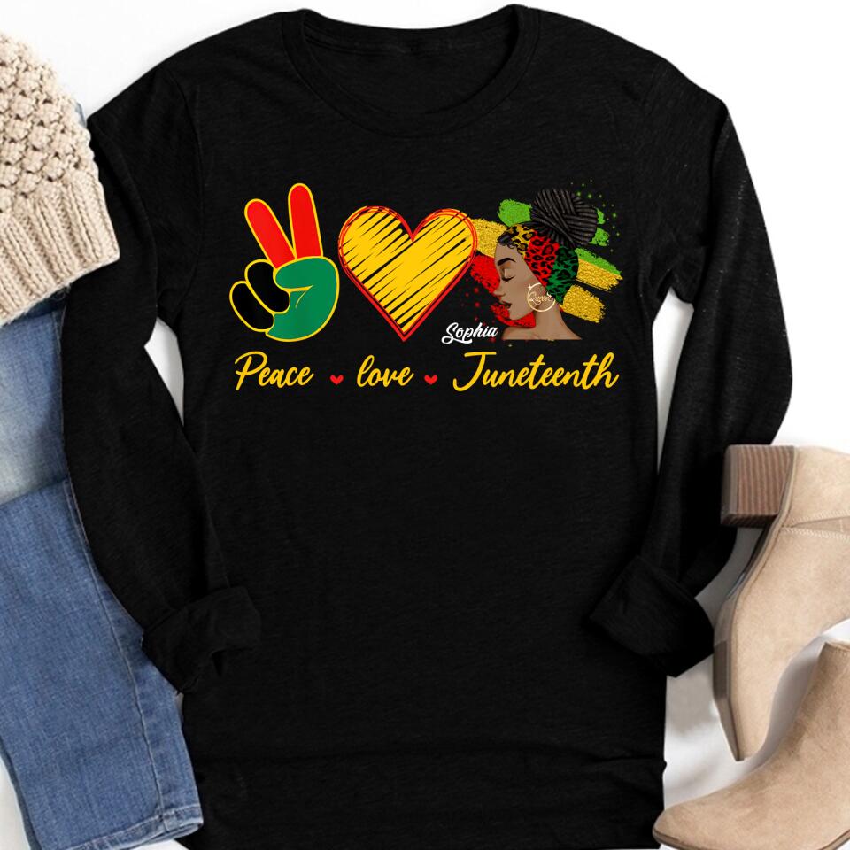 Juneteenth Shirt, Custom Juneteenth Shirt, Peace Love Juneteenth Pride Black Girl Black Queen &amp; King T-Shirt