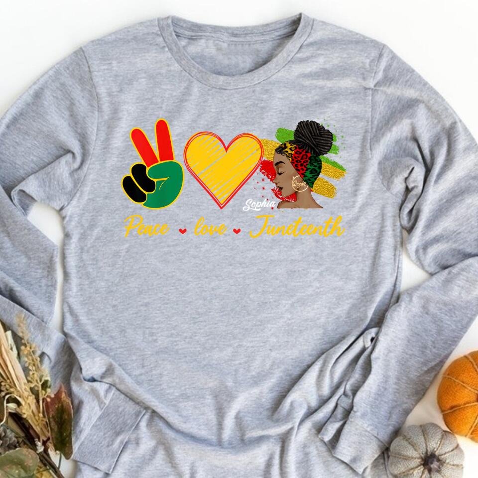 Juneteenth Shirt, Custom Juneteenth Shirt, Peace Love Juneteenth Pride Black Girl Black Queen &amp; King T-Shirt
