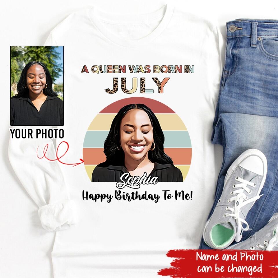 July Birthday Shirt, Custom Birthday Shirt, Queens Born In July, July Birthday Shirts For Woman, July Birthday Gifts