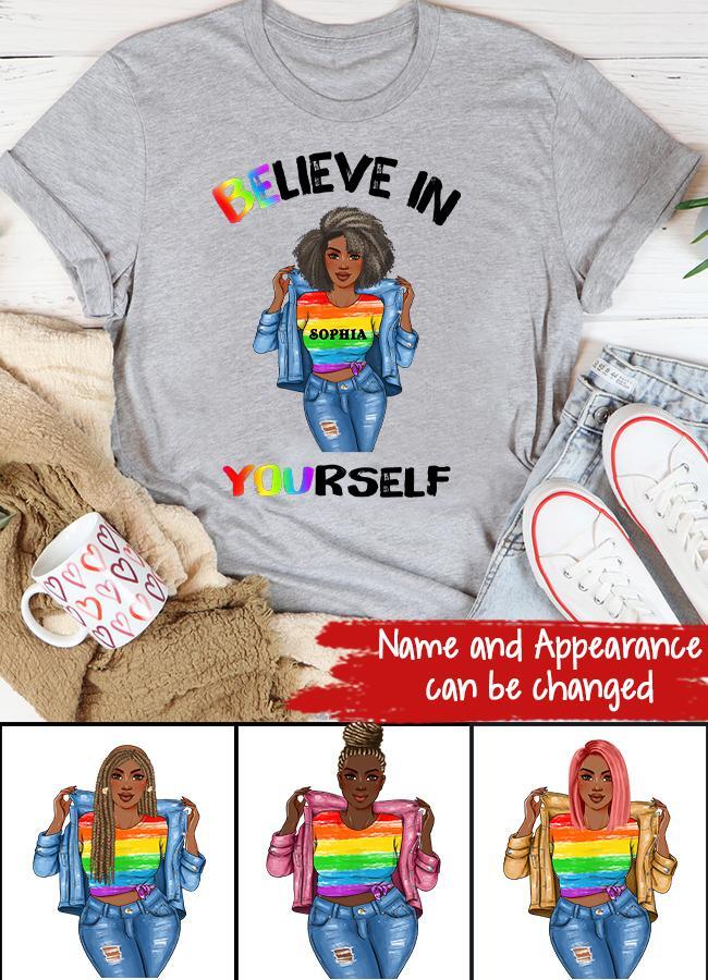 Personalized LGBT Shirt, Believe In Yourself Shirt, Pride Flag Shirt, Rainbow Flag Shirt.
