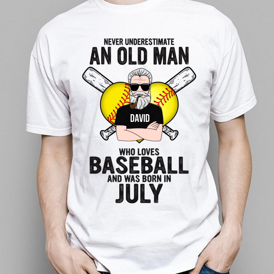 Custom Birthday Shirt for Man, Legends Are Born In July, Never underestimate an old Man Who loves Baseball and was born in July, Birthday Gifts For Him, July Shirt For Him