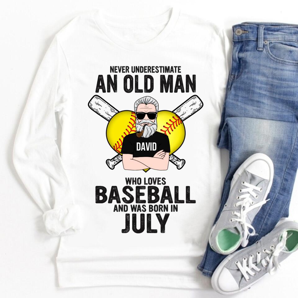Custom Birthday Shirt for Man, Legends Are Born In July, Never underestimate an old Man Who loves Baseball and was born in July, Birthday Gifts For Him, July Shirt For Him
