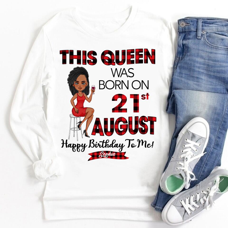 August Birthday Shirt, Custom Birthday Shirt, Queens Born In August, August Birthday Shirts For Woman, August Birthday Gifts