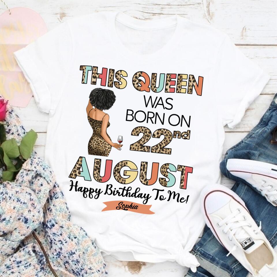 August Birthday Shirt, Custom Birthday Shirt, Queens Born In August, August Birthday Shirts For Woman, August Birthday Gifts