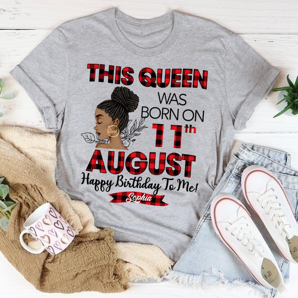 August Birthday Shirt, Custom Birthday Shirt, Queens Born In August, August Birthday Shirts For Woman, August Birthday Gifts