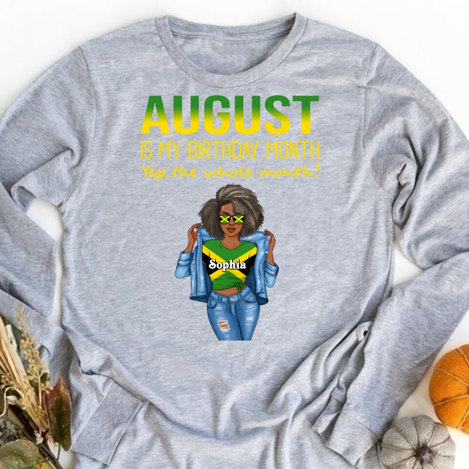 August Birthday Shirt, Custom Birthday Shirt, Queens Born In August, August Birthday Shirts For Woman, August Birthday Gifts, August Is My Birthday Month, Yep The Whole Month