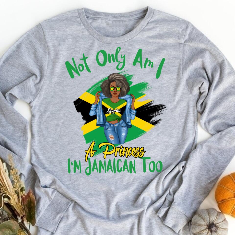 Jamaica Girl Queen Shirt Jamaincan Queen African American Afro Woman Jamaica Flag Gift Not Only Am I A Princess I'm Jamaican Too T-Shirt