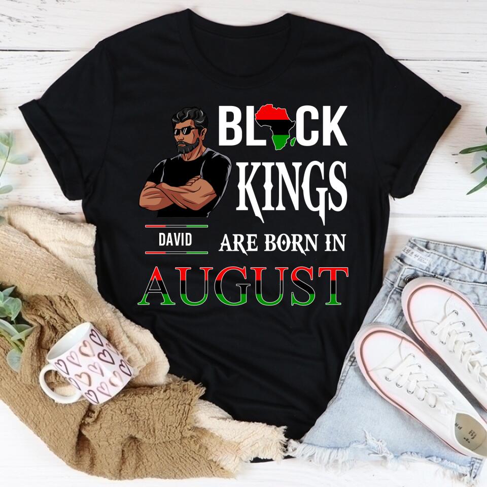 August Birthday Shirt, Custom Birthday Shirt, A Black King was born in August, August Birthday Shirts For Man, August Birthday Gifts