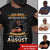 August Birthday Shirt, Custom Birthday Shirt, A Black King was born in August, August Birthday Shirts For Man, August Birthday Gifts