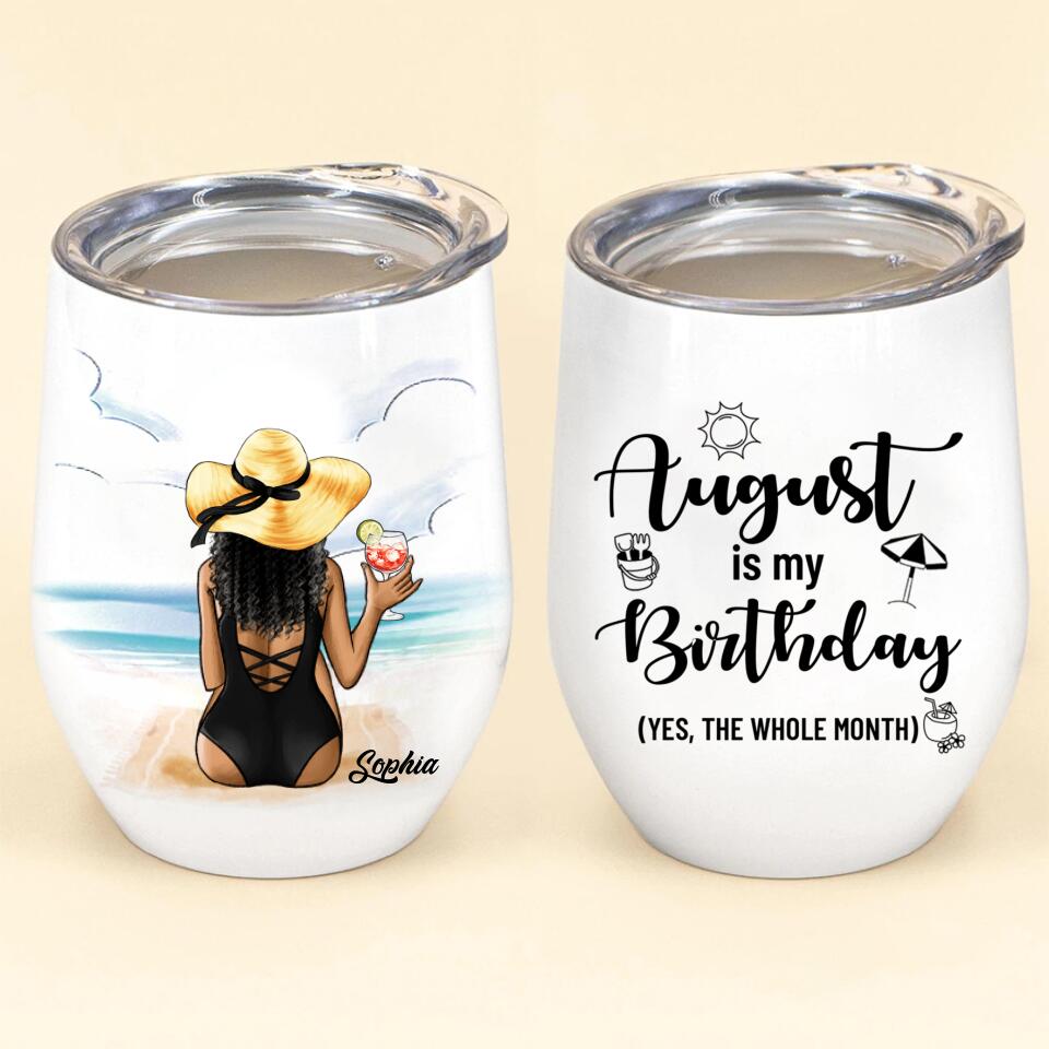 Personalized Wine Tumbler - Birthday Gift For August Queen, August birthday gifts, August birthday gift idea for her