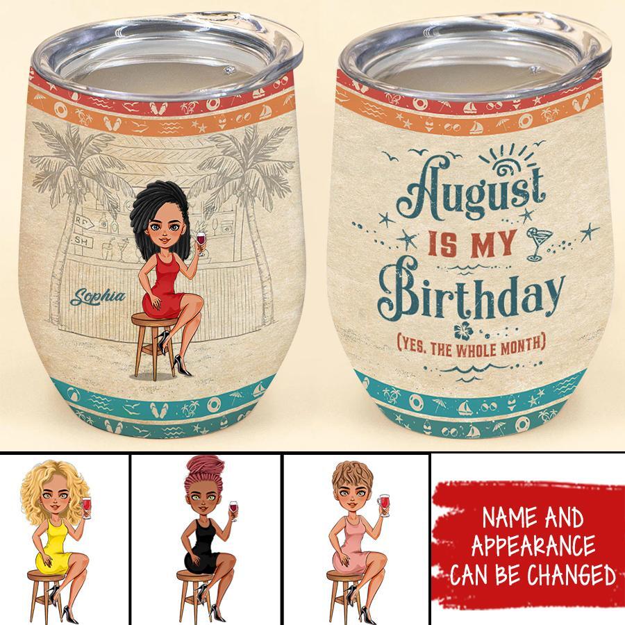 Personalized Wine Tumbler - Birthday Gift For August Queen, August birthday gifts, August birthday gift idea for her