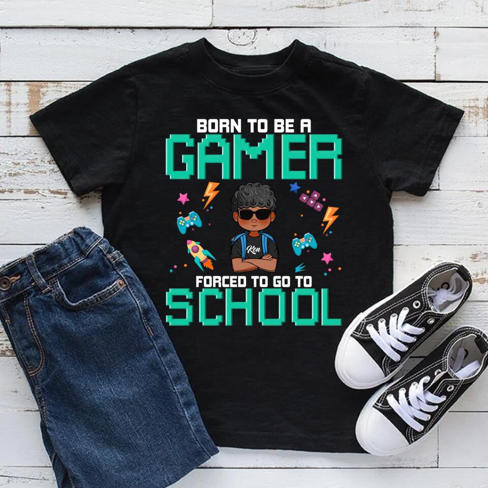 Back To School Youth Shirt, Custom B2School Youth Shirt, Born To Be A Gamer Forced To Go To School Youth T-Shirt