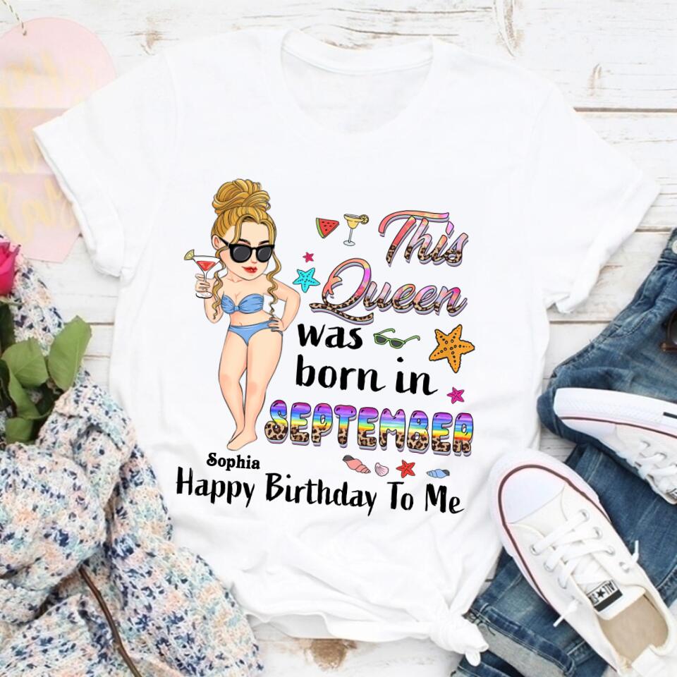 September Birthday Shirt, Custom Birthday Shirt, Queens are Born In September, September Birthday Shirts For Woman, September Birthday Gifts