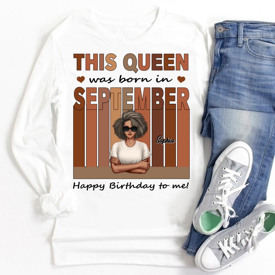 September Birthday Shirt, Custom Birthday Shirt, Queens are Born In September, September Birthday Shirts For Woman, September Birthday Gifts