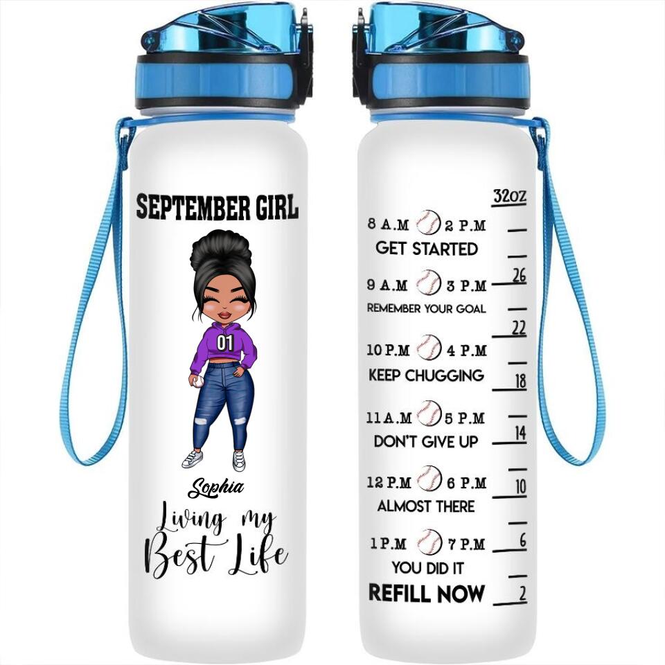 Personalized Water Tracker Bottle - Birthday, Birthday Gift For Her, Girl, Woman, Baseball Lovers, September birthday, September Girl, Living my best life