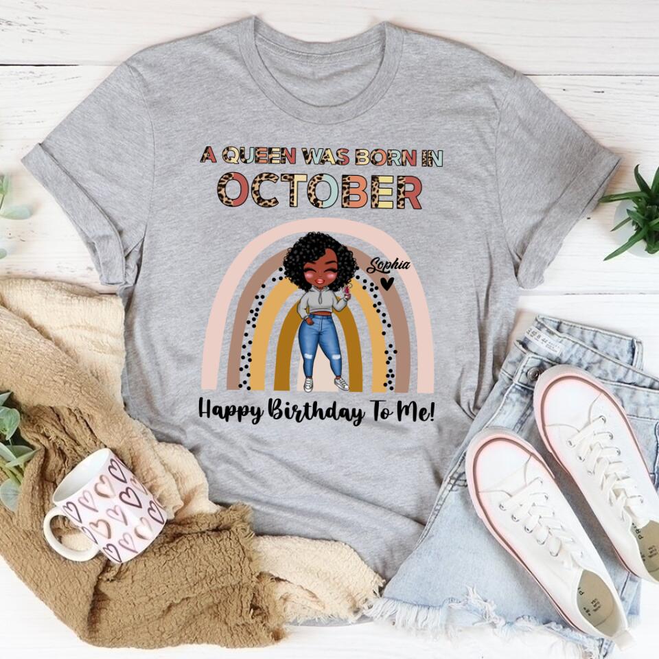 Custom October Birthday Shirt For Woman, Queens are Born In October Gifts, Melanin Afro Woman Shirt, Black Girl Tee, Afro Queen Gift