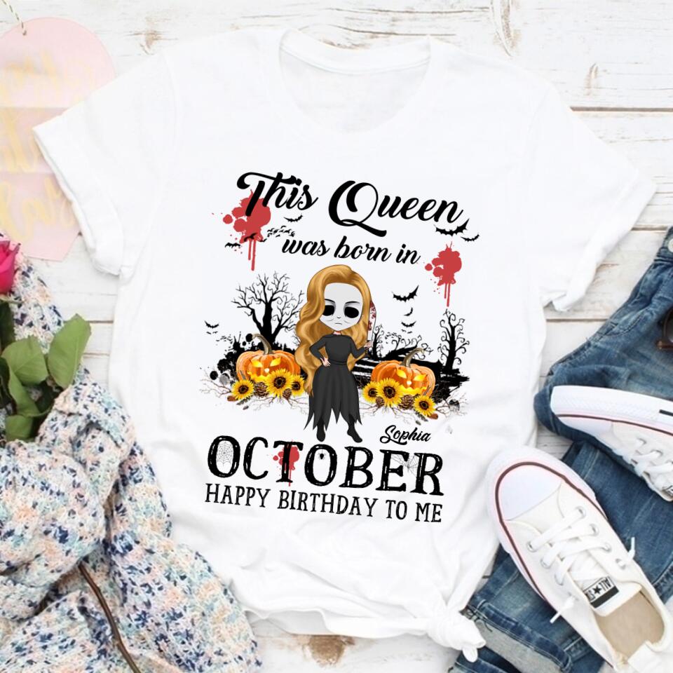 October Birthday Shirt, Custom Birthday Shirt, Queens are Born In October, October Birthday Shirts For Woman, October Birthday Gifts, Personalized Halloween, custom halloween shirts, personalized halloween gifts