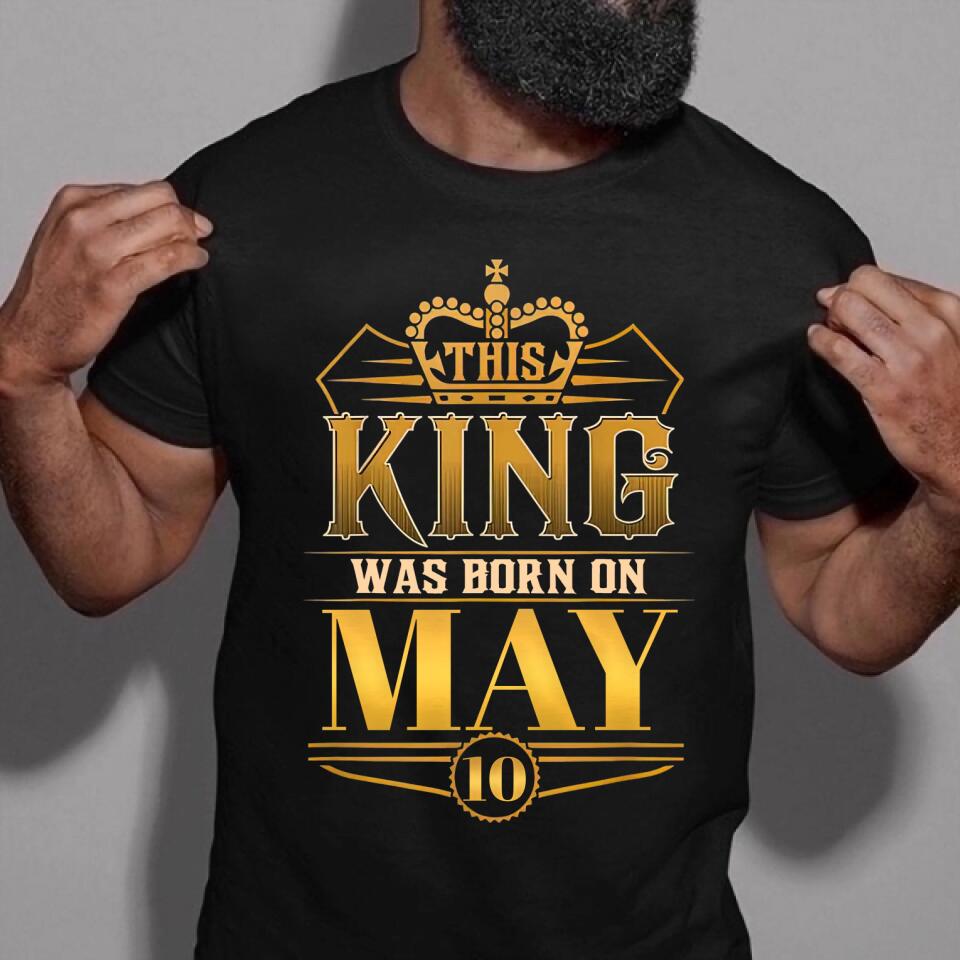 May Birthday Shirt, Custom Birthday Shirt, A Black King was born in May, May Birthday Shirts For Man, May Birthday
