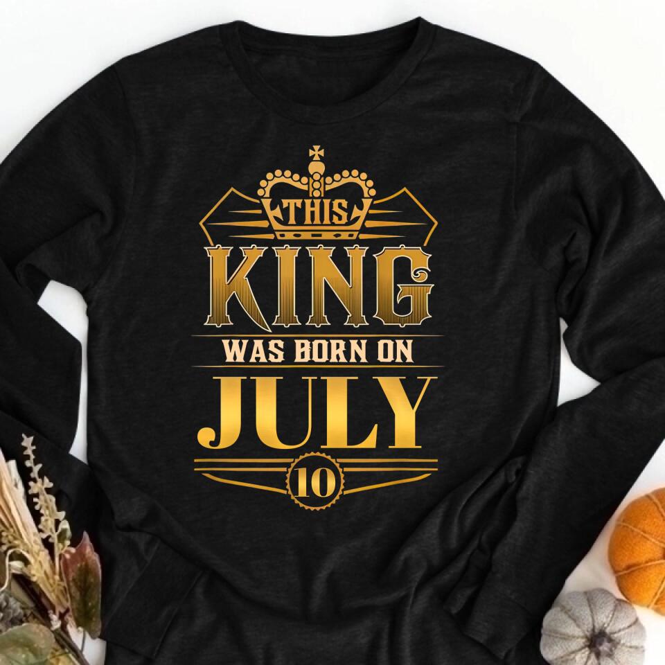 July Birthday Shirt, Custom Birthday Shirt, A Black King was born in July, July Birthday Shirts For Man, July Birthday