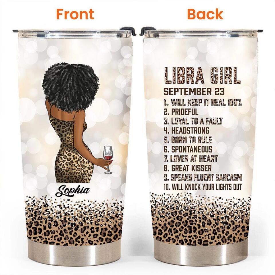 Custom Birthday Tumblers, Libra Zodiac Tumblers, Libra Birthday Tumblers, Libra Tumblers for ladies, Libra queen Tumblers, Libra Queen Birthday Tumblers