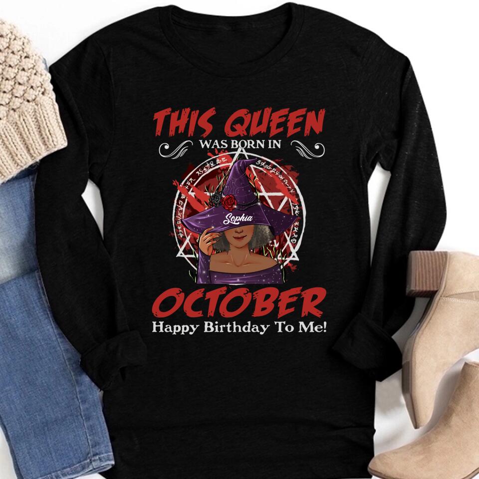October Birthday Shirt, Custom Birthday Shirt, Queens Born In October, October Birthday Shirts For Woman, October Birthday Gifts, Halloween Gift
