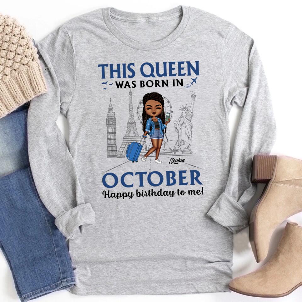 October Birthday Shirt, Custom Birthday Shirt, Queens are Born In October, October Birthday Shirts For Woman, October Birthday Gifts