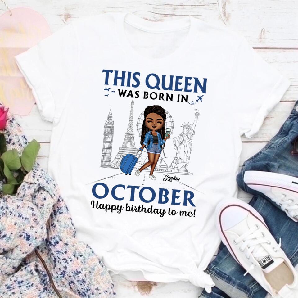 October Birthday Shirt, Custom Birthday Shirt, Queens are Born In October, October Birthday Shirts For Woman, October Birthday Gifts