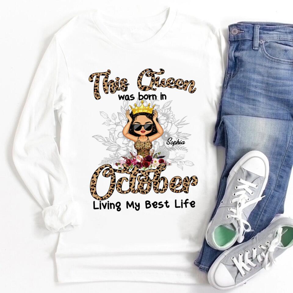 October Birthday Shirt, Custom Birthday Shirt, Queens are Born In October, October Birthday Shirts For Woman, October Birthday Gifts