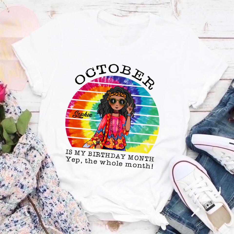 October Birthday Shirt, Custom Birthday Shirt, Queens are Born In October, October Birthday Shirts For Woman, October Birthday Gifts- Gift For Hippie - Hippie Girl