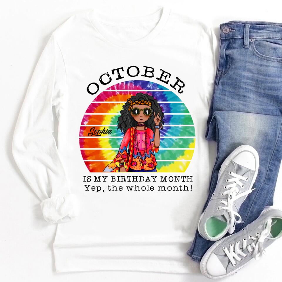 October Birthday Shirt, Custom Birthday Shirt, Queens are Born In October, October Birthday Shirts For Woman, October Birthday Gifts- Gift For Hippie - Hippie Girl
