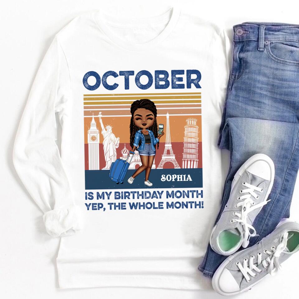 Just A Girl Who Loves Traveling - Gift For Travel Lovers - Personalized Custom T Shirt. October Birthday Shirt, Custom Birthday Shirt, Queens are Born In October, October Birthday Shirts For Woman, October Birthday Gifts