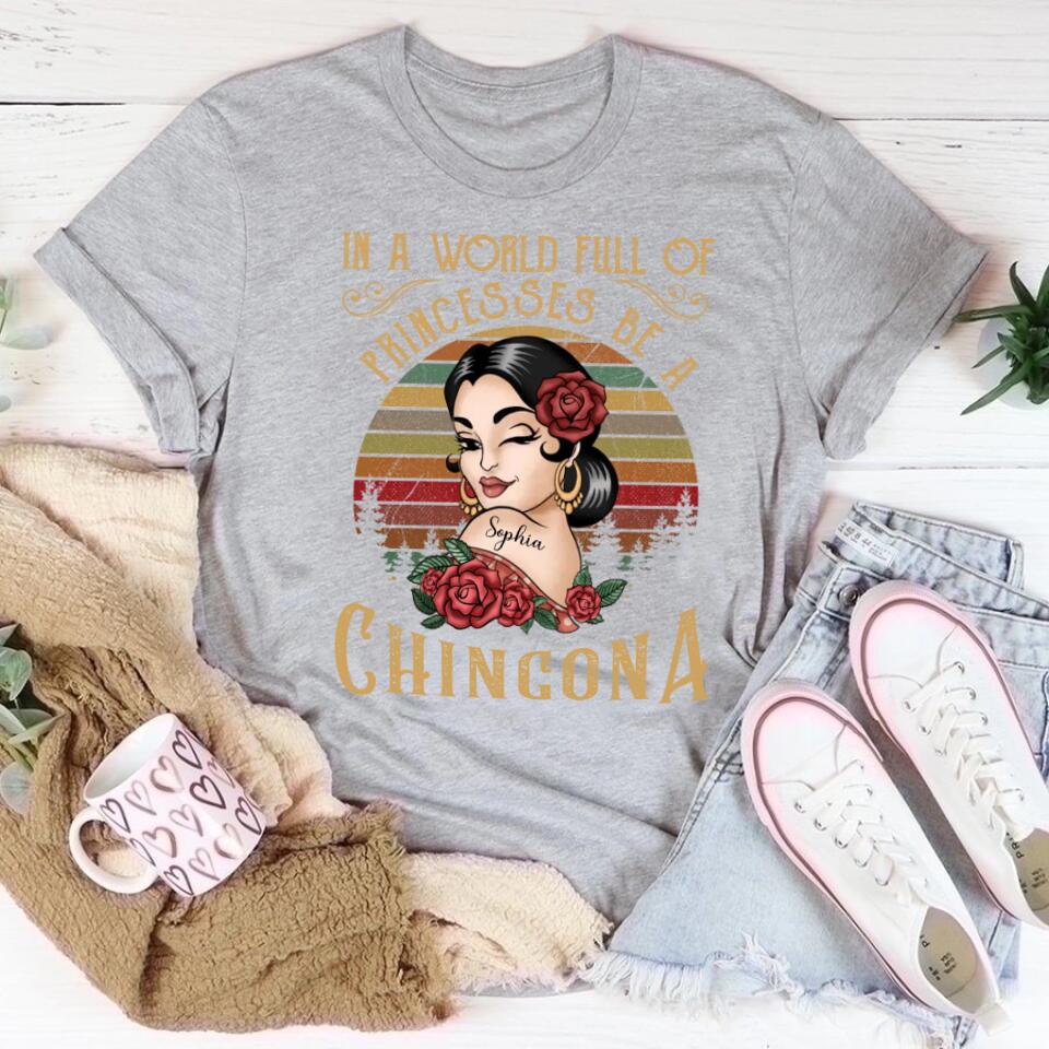 Chingona Porque Pendejas Hay Muchas, Personalized Shirt, Hispanic Heritage Month Gift For Hispanics