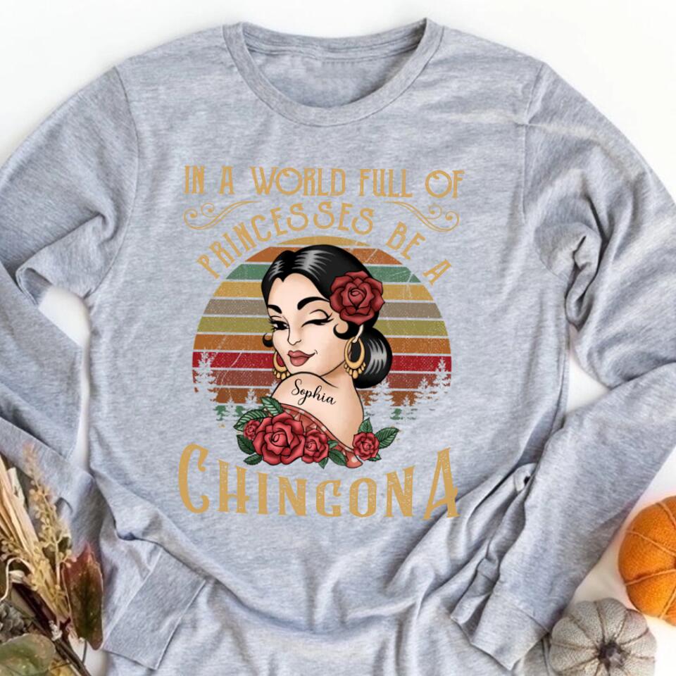 Chingona Porque Pendejas Hay Muchas, Personalized Shirt, Hispanic Heritage Month Gift For Hispanics