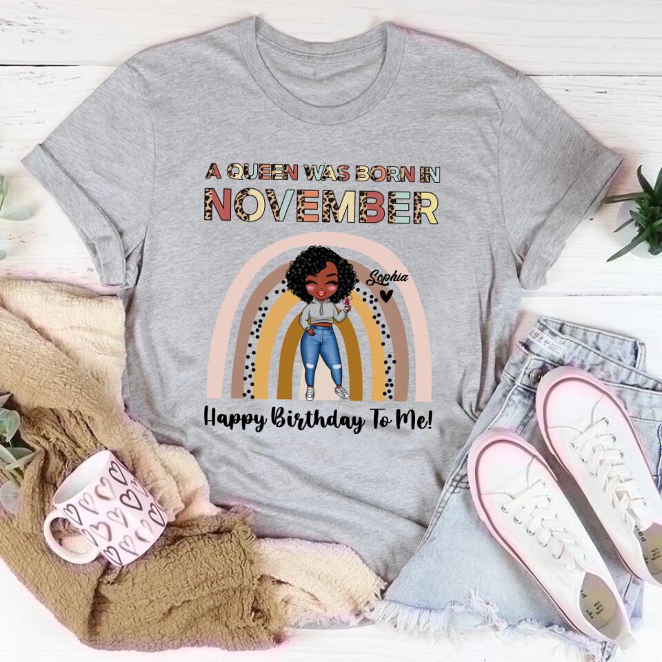 Custom November Birthday Shirt For Woman, Queens Are Born In November Gifts, Melanin Afro Woman Shirt, Black Girl Tee, Afro Queen Gift