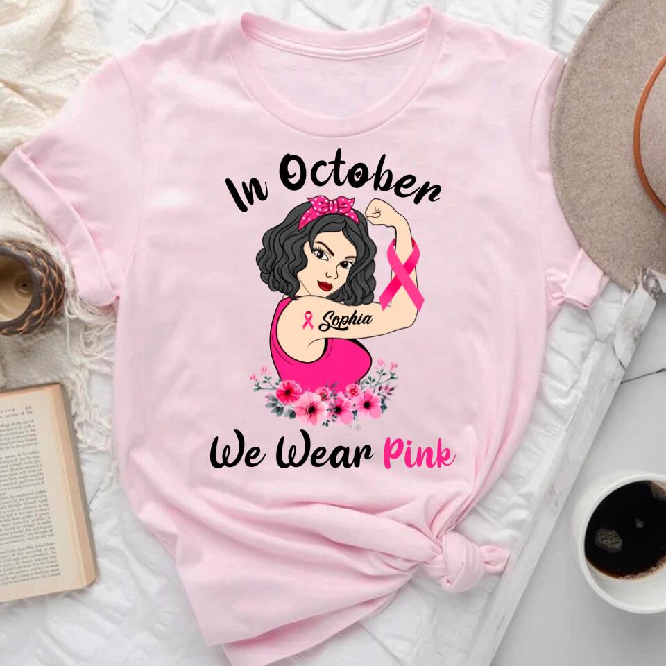 Custom Breast Cancer Shirts Personalized Breast Cancer Survivor Shirt In October We Wear Pink Breast Cancer Awareness T-Shirt