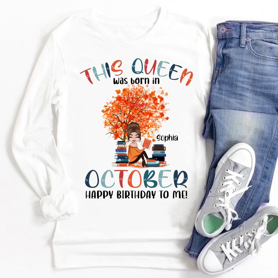 October Birthday Shirt, Custom Birthday Shirt, Queens are Born In October, October Birthday Shirts For Woman, October Birthday Gifts, Book Lover