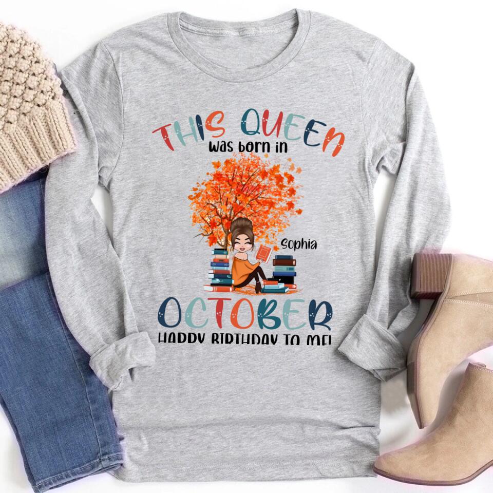 October Birthday Shirt, Custom Birthday Shirt, Queens are Born In October, October Birthday Shirts For Woman, October Birthday Gifts, Book Lover