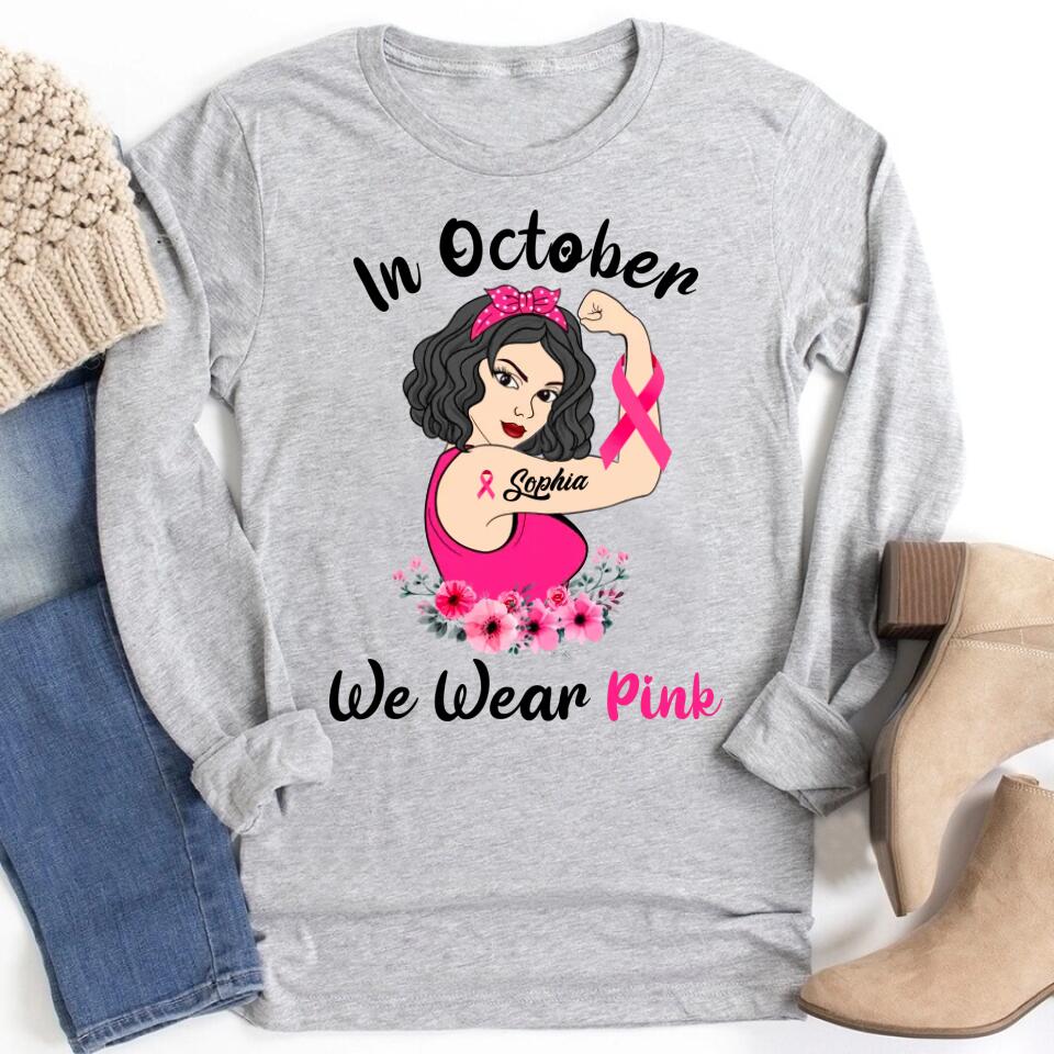 Custom Breast Cancer Shirts Personalized Breast Cancer Survivor Shirt In October We Wear Pink Breast Cancer Awareness T-Shirt