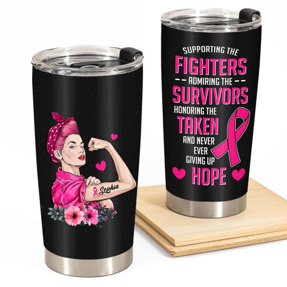 Custom Breast Cancer Awareness Tumbler Personalized Breast Cancer Survivor Gifts For Women Supporting The Fighters Tumbler