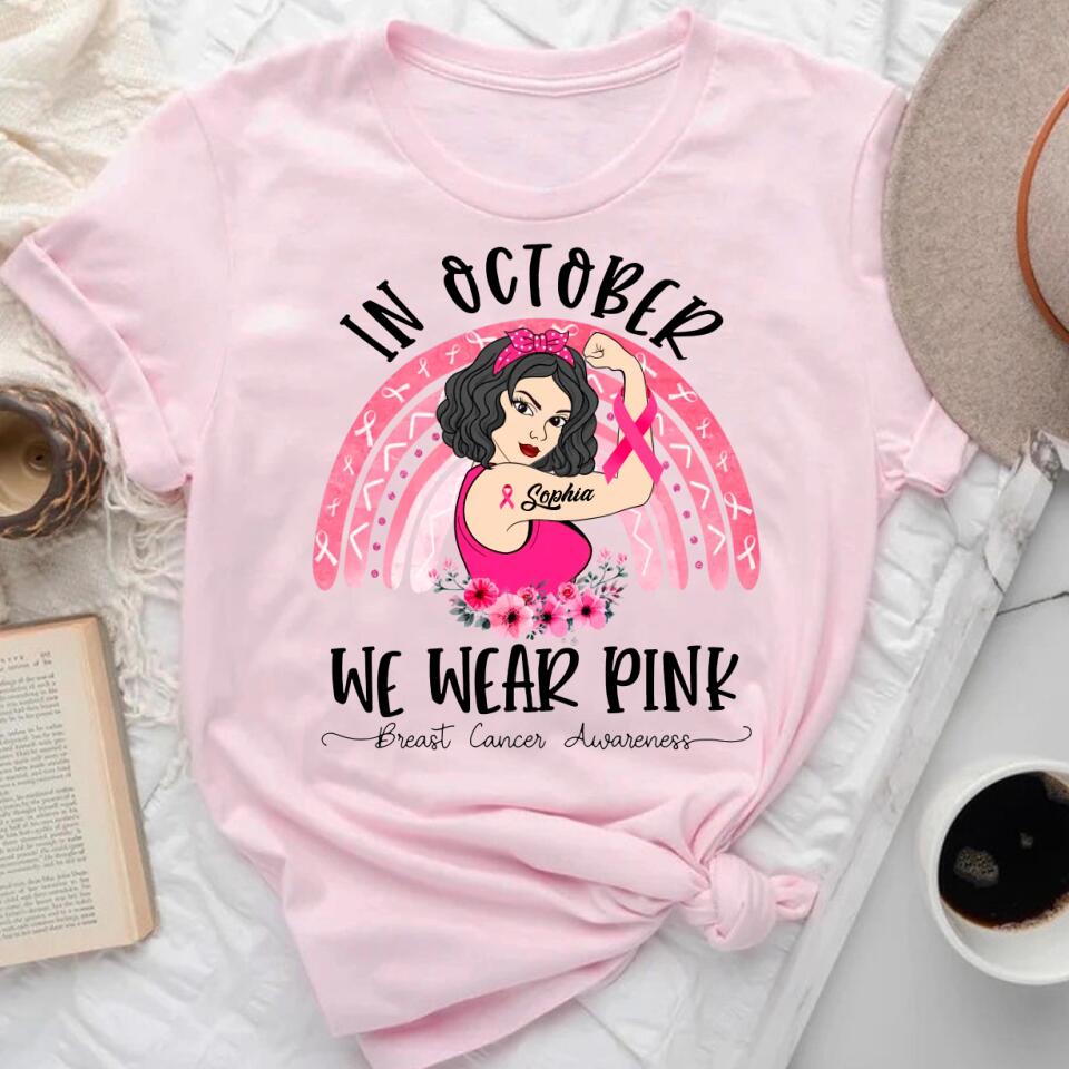 Custom Breast Cancer Shirts for Women Personalized Breast Cancer Shirt Rainbow in October We Wear Pink Breast Cancer Awareness T-Shirt
