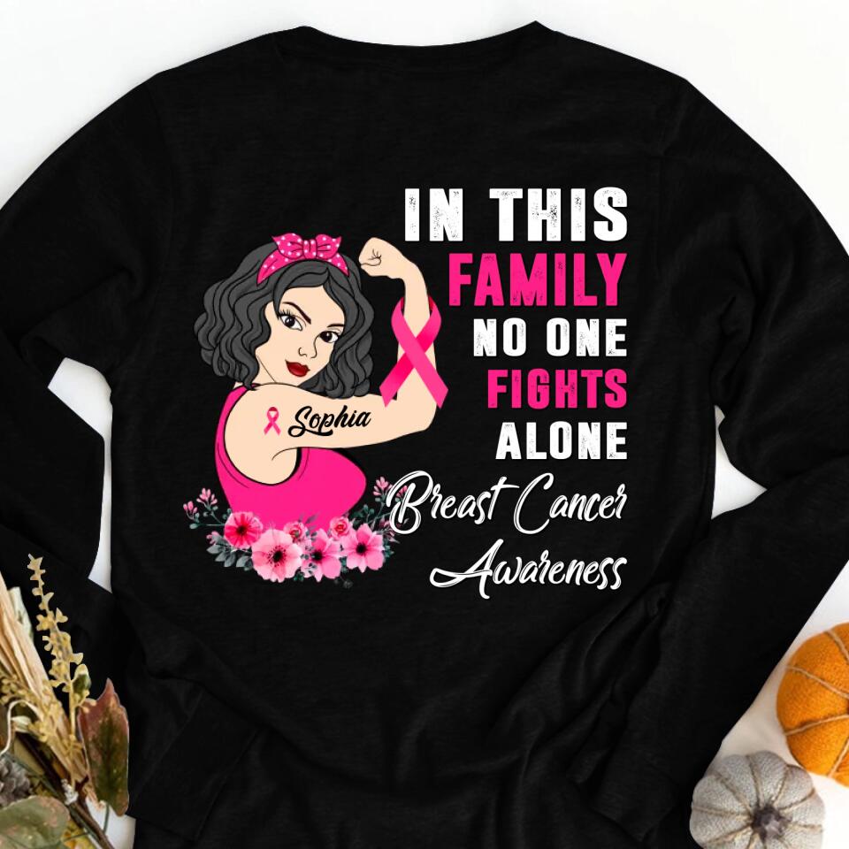 Personalized Breast Cancer Survivor Shirt In This Family No One Fight Alone Breast Cancer Awareness T-Shirt