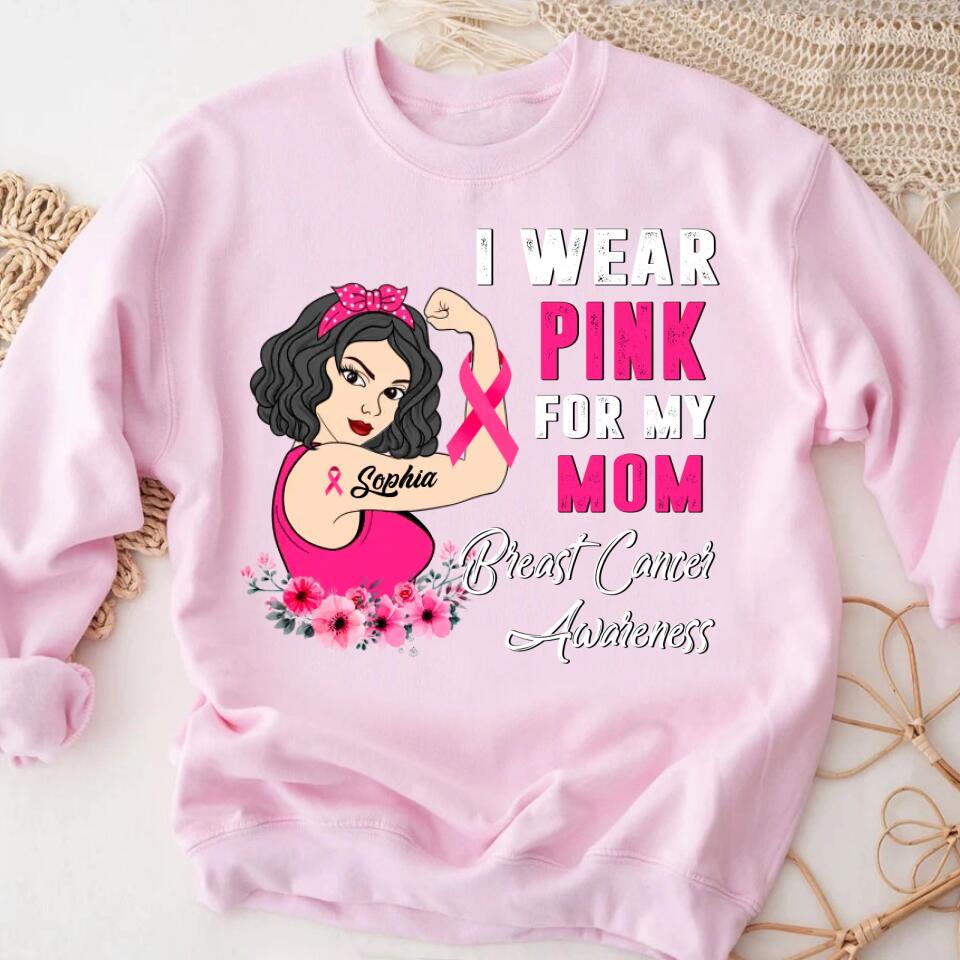 Personalized Breast Cancer Survivor Shirt I Wear Pink for My Mom Breast Cancer Awareness Pink Ribbon T-Shirt