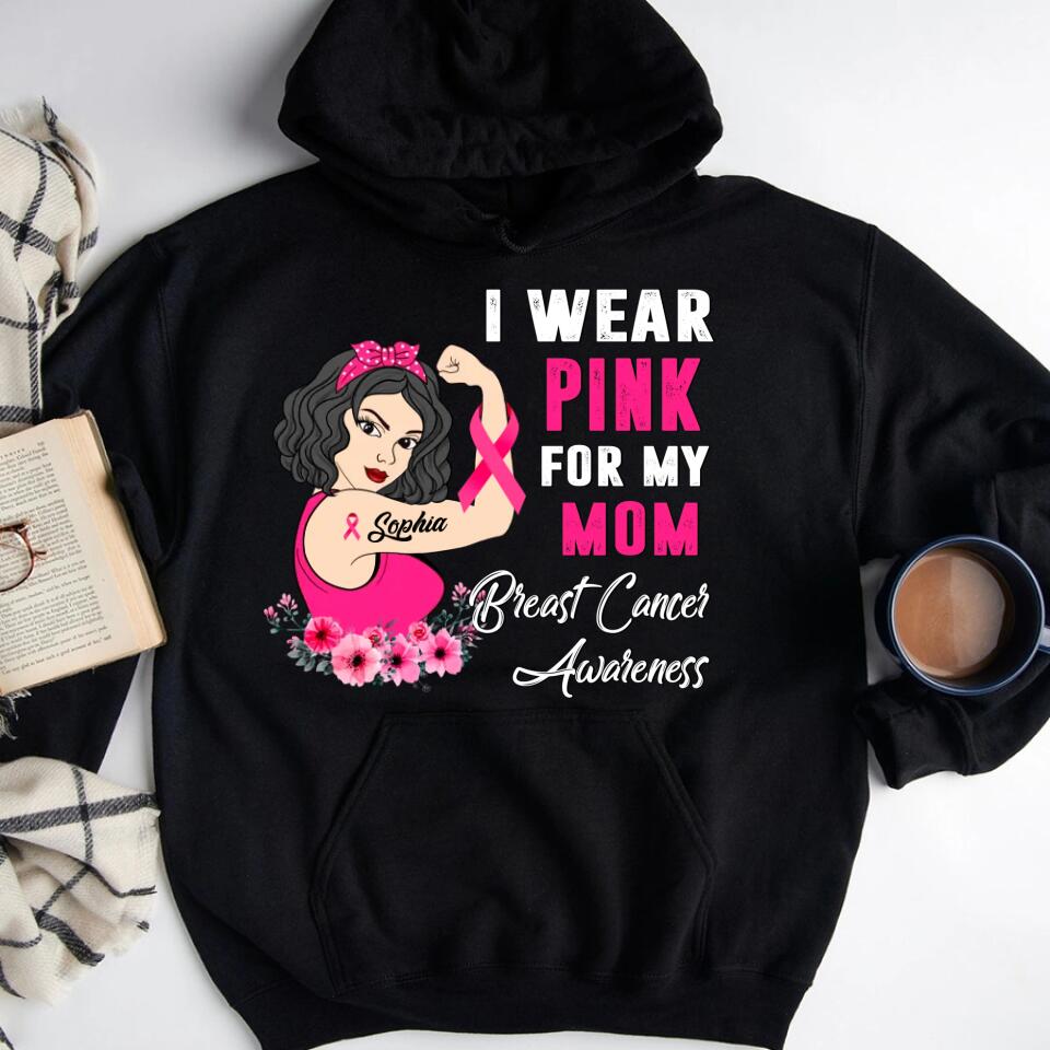 Personalized Breast Cancer Survivor Shirt I Wear Pink for My Mom Breast Cancer Awareness Pink Ribbon T-Shirt