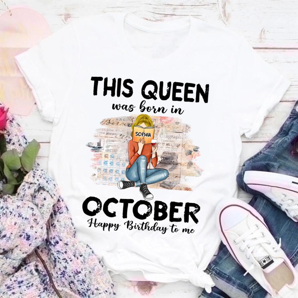 October Birthday Shirt, Custom Birthday Shirt, Queens are Born In October, October Birthday Shirts For Woman, October Birthday Gifts