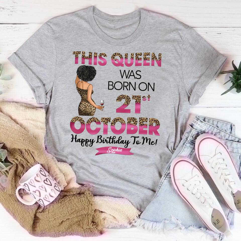 October Birthday Shirt, Custom Birthday Shirt, Queens are Born In October, October Birthday Shirts For Woman, October Birthday Gifts