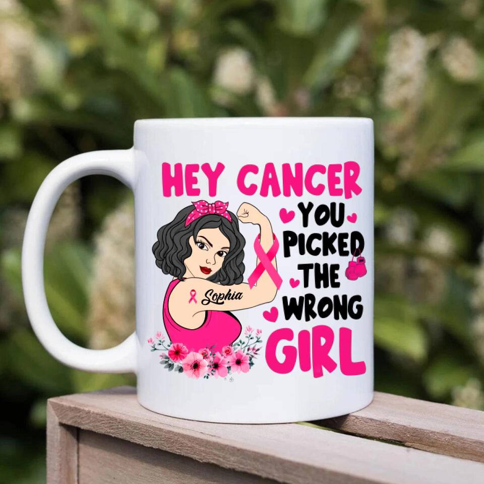 Custom Breast Cancer Awareness Coffee Mug Personalized Breast Cancer Gifts For Women Hey Cancer You Picked the Wrong Girl Mug