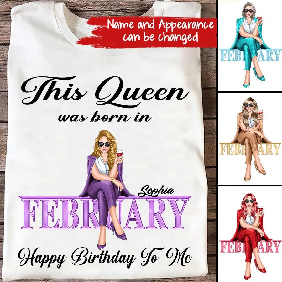 February Birthday Shirt, Custom Birthday Shirt, February Birthday Shirts For Woman, 	February Birthday Gifts