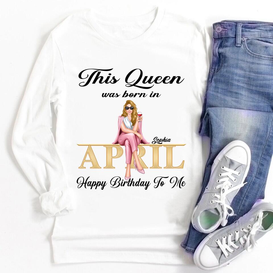 April Birthday Shirt, Custom Birthday Shirt, April Birthday Shirts For Woman, 	April Birthday Gifts